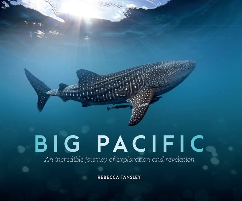 Big Pacific: An Incredible Journey of Exploration and Revelation