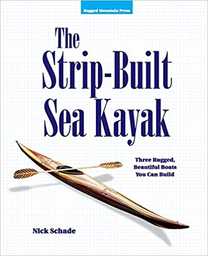 The Strip-Built Sea Kayak