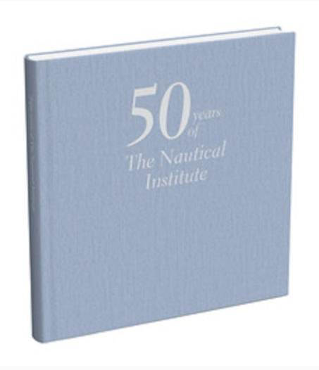 Fifty Years of The Nautical Institute