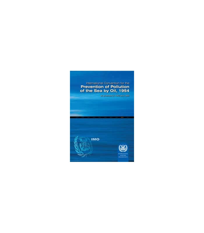international-convention-for-the-prevention-of-pollution-of-the-sea-by-oil-oilpol-1981-edition