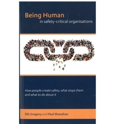 Being Human in a Safety-Critical Organisation (2017)