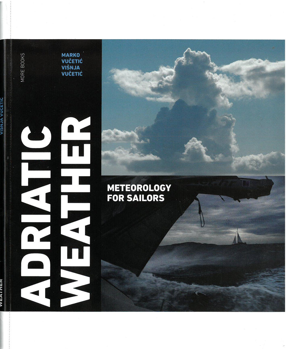 Adriatic Weather : Meteorology for Sailors