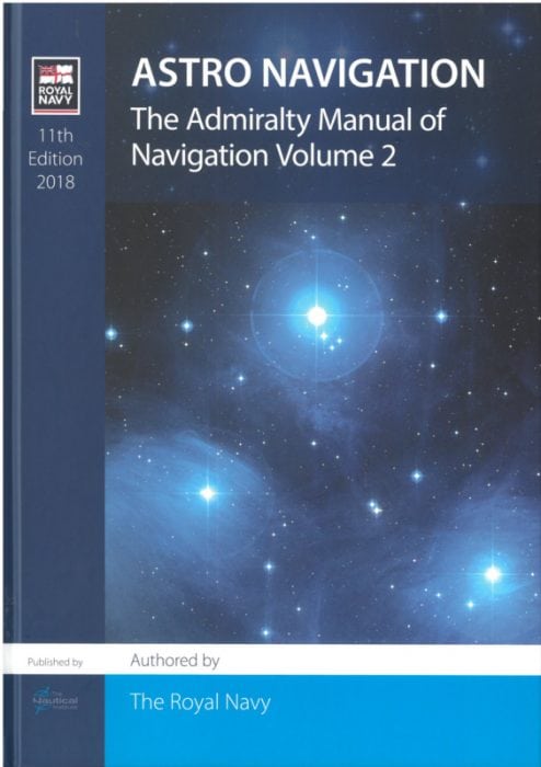ADMIRALTY Manual of Navigation Vol 2 - Astro Navigation 2018