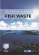 2012-guidelines-for-fish-waste-2013-edition