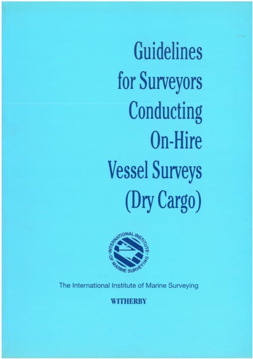 Guidelines for Surveyors Conducting On-Hire Vessel Surveys ( dry cargo)