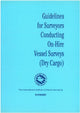 Guidelines for Surveyors Conducting On-Hire Vessel Surveys ( dry cargo)