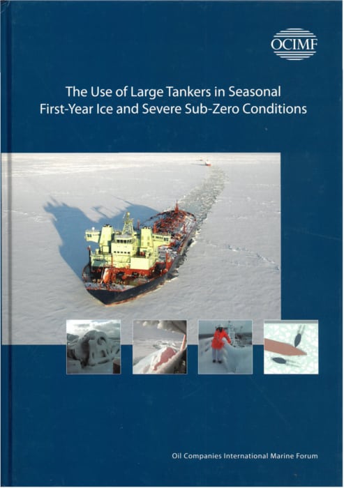 Use of Large Tankers in Seasonal First-Year Ice and Severe S (EBOOK)