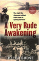A Very Rude Awakening