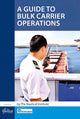 A Guide to Bulk Carrier Operations (2020)