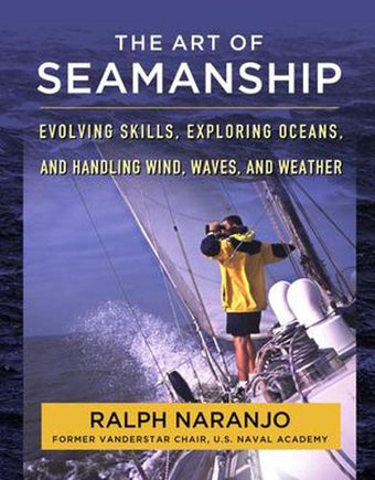 compare product The Art of Seamanship : Evolving Skills, Exploring Oceans, and Handling Wind, Waves, and Weather