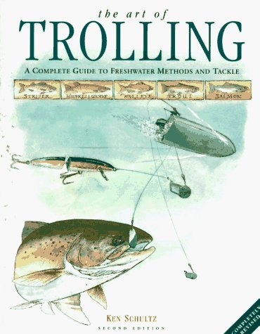 Art of Trolling: The Latest Freshwater Methods and Tackle