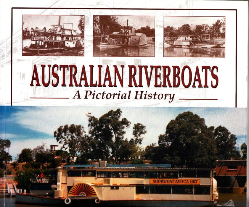 Australian Riverboats Pictorial history