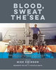Blood sweat and the Sea 2