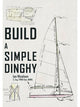 Build a Simple Dinghy