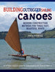 Building Outrigger canoes