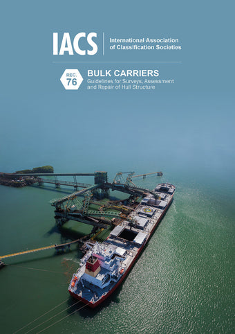 compare product Bulk Carriers: Guidelines for Surveys - (IACS Rec 76)