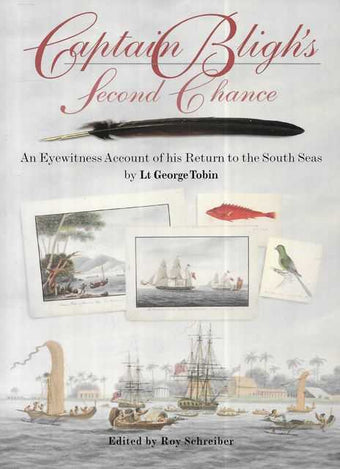 compare product Captain Bligh's Second Chance: An Eyewitness Account of his Return to the South Seas