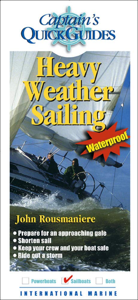 Captain's Quick guide Heavey Weather Sailing