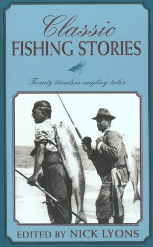 compare product Classic Fishing Stories : Twenty Timeless Angling Tales