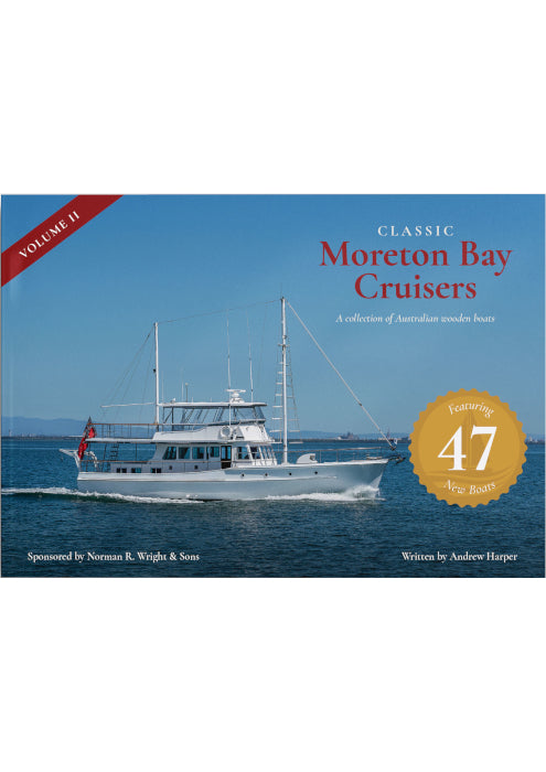 Classic Moreton Bay Cruisers Vol 2