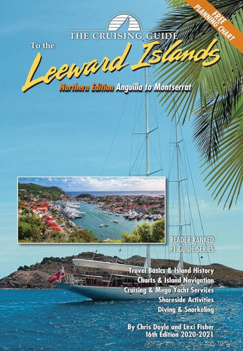 Cruising Guide to Northern Leeward Islands