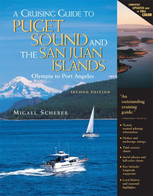 A Cruising Guide to Puget Sound and the San Juan Islands : Olympia to Port Angeles