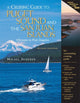 A Cruising Guide to Puget Sound and the San Juan Islands : Olympia to Port Angeles