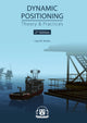 DYNAMIC POSITIONING - THEORY & PRACTICES