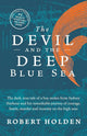 Devil and the Deep Blue Sea