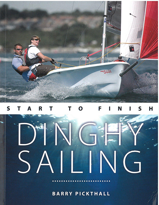 Dinghy Sailing : Start To Finish