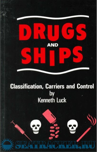 Drugs and Ships