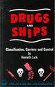 Drugs and Ships