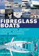 Fibreglass Boats  : Construction, Gel Coat, Stressing, Blistering, Repair, Maintenance
