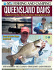 Fishing and Camping QLD Dams 2012 edition