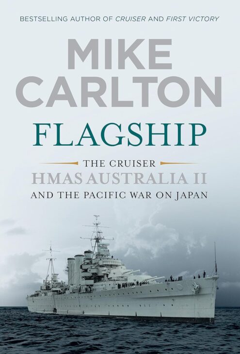 Flagship The Cruiser HMAS Australia II