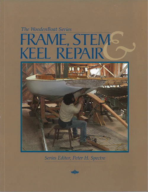 Frame, Stem and Keel Repairs