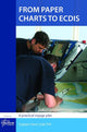 From Paper Charts to ECDIS: A Practical Voyage Plan