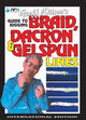 Geoff Wilson Guide to rigging Braid Dacron and Gelspun lines