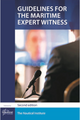 Guidelines for the Maritime Expert Witness (2nd, 2022)