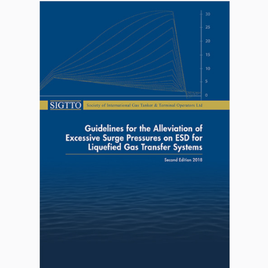 Guidelines for the Alleviation of Excessive Surge Pressures on ESD for Liquefied Gas Transfer Systems Guidelines for the Alleviation of Excessive Surge Pressures on ESD for Liquefied Gas Transfer Systems ebook)
