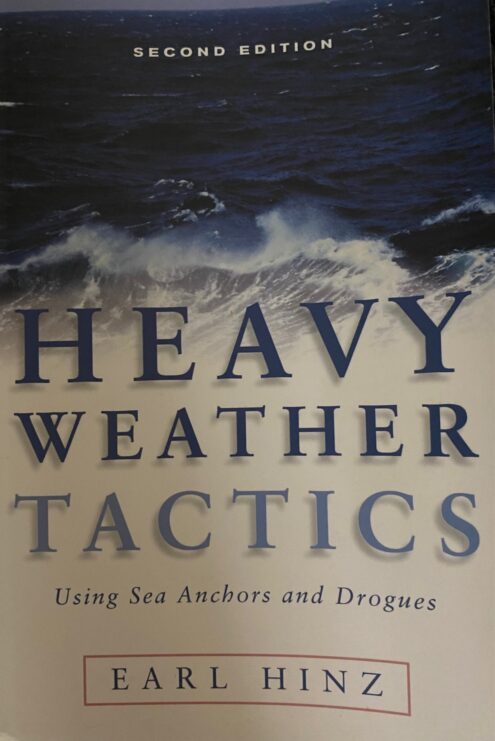 Heavy Weather Tactics anchors and Drogues