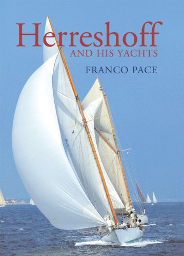 HERRESHOFF & HIS YACHTS