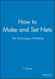 How to make and set nets
