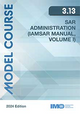 IMOET313E: SAR Administration (IAMSAR Manual Vol 1) (2024 Edition) e-book