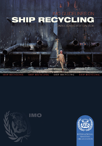 IMOK685E IMO Guidelines on Ship Recycling 2006 Edition e-Book