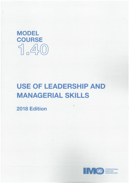 IMOT140E: Use of Leadership and Managerial Skills, 2018 Edition