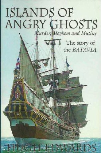 compare product Islands of Angry Ghosts: Murder, Mayhem and Mutiny: The Story of the Batavia