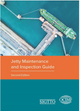 Jetty Maintenance and Inspection Guide (2nd Edition) (ebook)