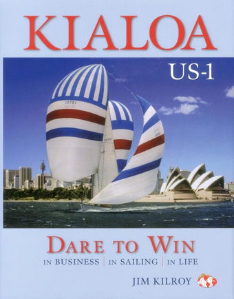 compare product Kialoa Us-1 : Dare to Win: In Business,  In Sailing, In Life