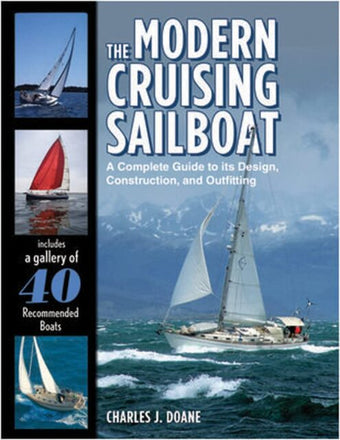 compare product The Modern Cruising Sailboat : A Complete Guide to its Design, Construction, and Outfitting
